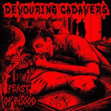 Devouring Cadavers : Feast of Blood (Demo)